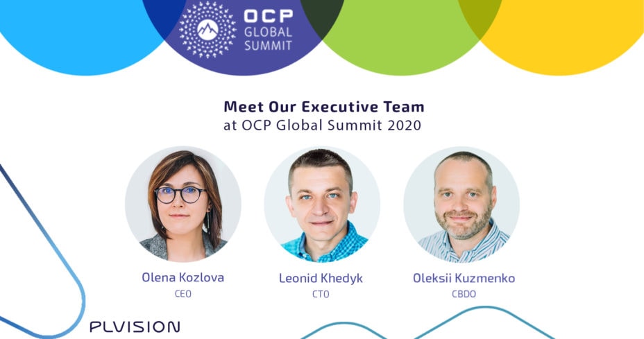 Meet PLVision’s Executive Team at the OCP Global Summit 2020